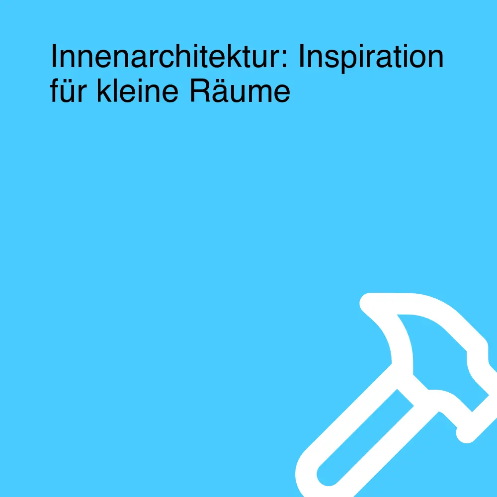 Innenarchitektur: Inspiration für kleine Räume
